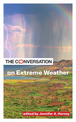 The Conversation on Extreme Weather