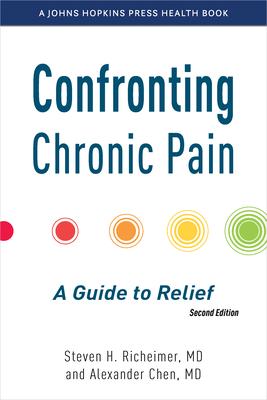 Confronting Chronic Pain, second edition