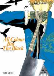 All Colour But the Black: The Art of Bleach Subscription