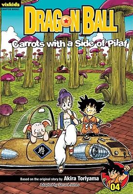 Dragon Ball: Chapter Book, Vol. 4: Carrots with a Side of Pilaf