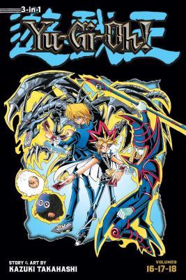 Yu-Gi-Oh! (3-In-1 Edition), Vol. 6: Includes Vols. 16, 17 & 18