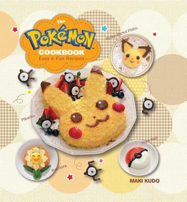 The Pokmon Cookbook: Easy & Fun Recipes