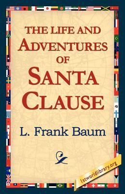 The Life and Adventures of Santa Clause