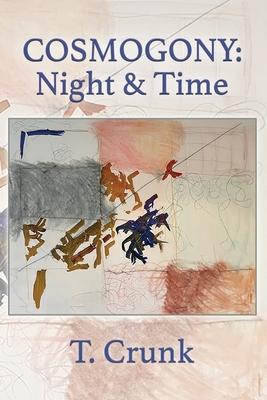 Cosmogony: Night and Time