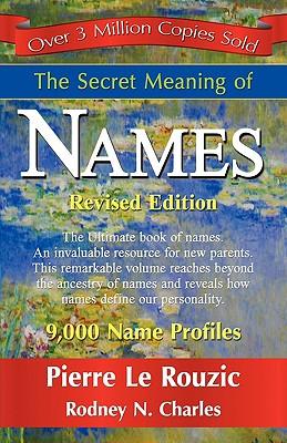 The Secret Meaning of Names