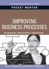 Improving Business Processes: Expert Solutions to Everyday Challenges Subscription