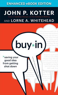 Buy-In: Saving Your Good Idea from Getting Shot Down Subscription