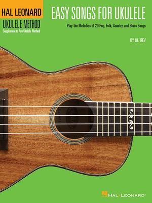 Easy Songs for Ukulele: Hal Leonard Ukulele Method