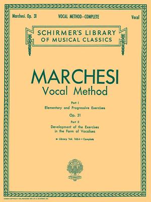 Vocal Method, Op. 31 (Complete): Schirmer Library of Classics Volume 1664 Voice Technique