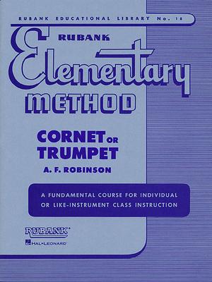 Rubank Elementary Method: Cornet or Trumpet