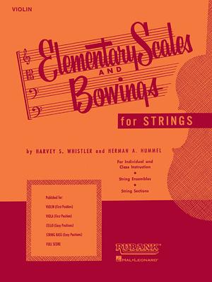 Elementary Scales and Bowings - Violin: (First Position)