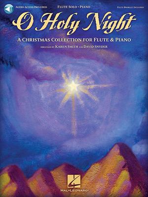 O Holy Night a Christmas Collection for Flute & Piano - Book/Online Audio [With CD (Audio)]