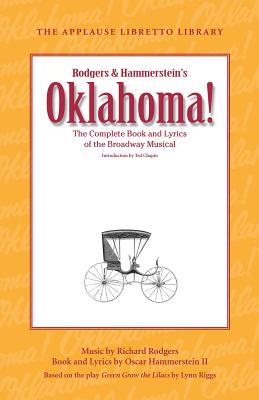 Oklahoma!: The Complete Book and Lyrics of the Broadway Musical