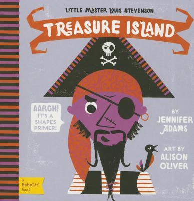 Treasure Island: A Babylit(r) Shapes Primer