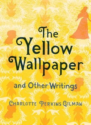 The Yellow Wallpaper and Other Writings Subscription