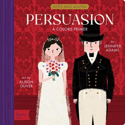 Persuasion: A Babylit(r) Colors Primer