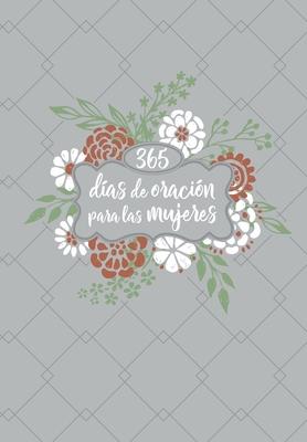 365 Das de Oracin Para Las Mujeres