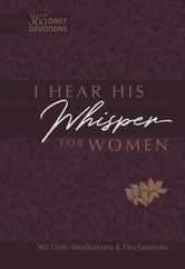 I Hear His Whisper for Women: 365 Daily Meditations & Declarations Subscription