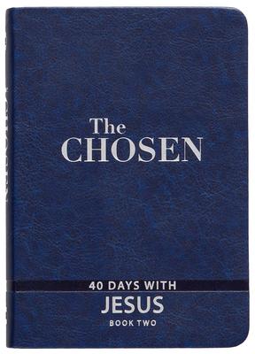 The Chosen Book Two: 40 Days with Jesus
