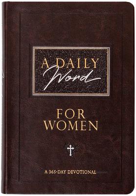 A Daily Word for Women: A 365-Day Devotional