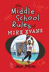 The Middle School Rules of Mike Evans: As Told by Sean Jensen Subscription