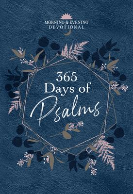 365 Days of Psalms: Morning & Evening Devotional