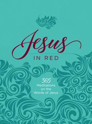 Jesus in Red: 365 Meditations on the Words of Jesus