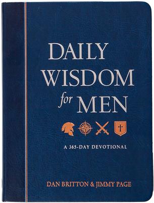 Daily Wisdom for Men: A 365-Day Devotional