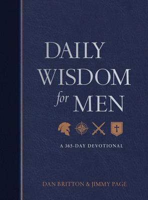 Daily Wisdom for Men: A 365-Day Devotional