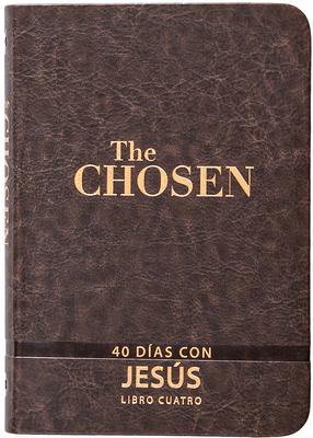 The Chosen - Libro Cuatro: 40 Das Con Jess