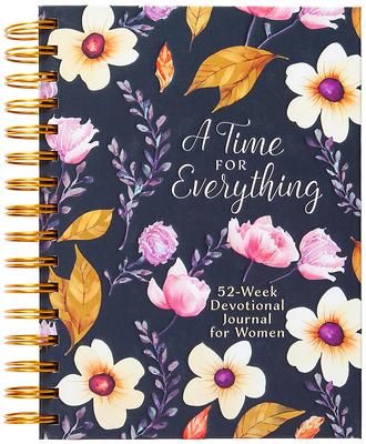 A Time for Everything: Weekly Devotional Journal for Women