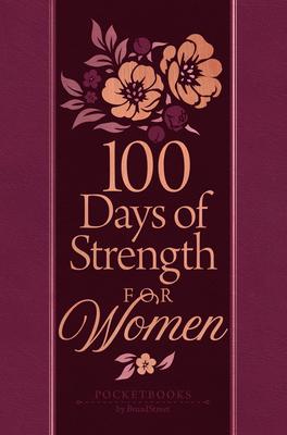 100 Days of Strength for Women: Pocketbooks by Broadstreet