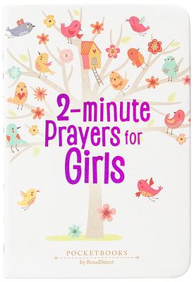 2-Minute Prayers for Girls: Pocketbooks by Broadstreet Subscription