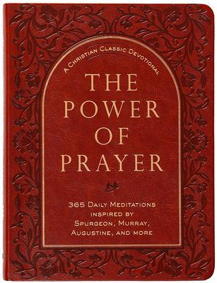The Power of Prayer: 365 Daily Meditations Inspired by Spurgeon, Murray, Augustine, and More Subscription