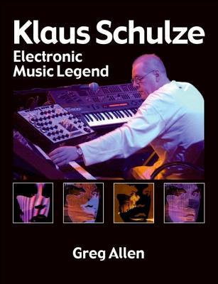 Klaus Schulze: Electronic Music Legend