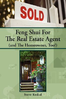 Feng Shui for the Real Estate Agent (and the Homeowner, Too!)