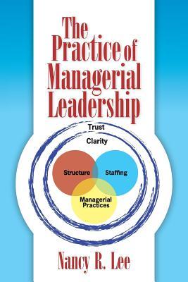 The Practice of Managerial Leadership