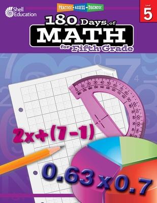 180 Days(tm) Math for Fifth Grade: Practice, Assess, Diagnose