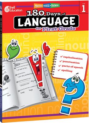 180 Days(tm) Language for First Grade: Practice, Assess, Diagnose