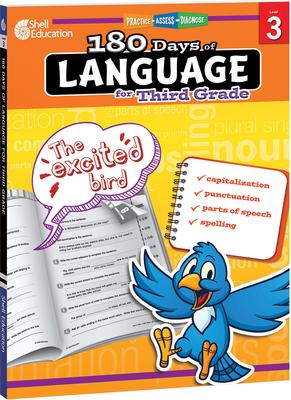 180 Days(tm) Language for Third Grade: Practice, Assess, Diagnose