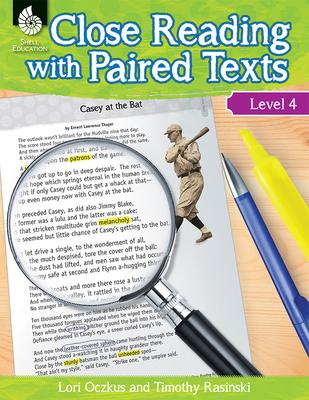 Close Reading with Paired Texts Level 4: Engaging Lessons to Improve Comprehension