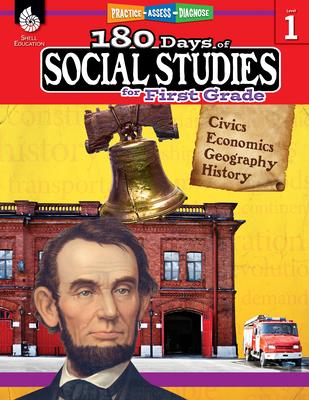 180 Days(tm) Social Studies for First Grade: Practice, Assess, Diagnose