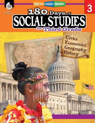 180 Days(tm) Social Studies for Third Grade: Practice, Assess, Diagnose