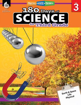 180 Days(tm) Science for Third Grade: Practice, Assess, Diagnose