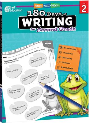 180 Days(tm) Writing for Second Grade: Practice, Assess, Diagnose