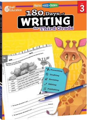 180 Days(tm) Writing for Third Grade: Practice, Assess, Diagnose