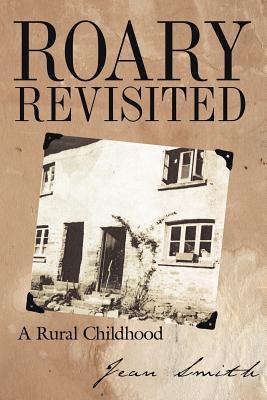 Roary Revisited: A Rural Childhood