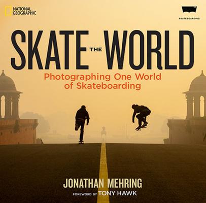 Skate the World: Photographing One World of Skateboarding