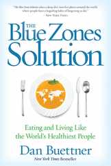The Blue Zones Solution: Eating and Living Like the World's Healthiest People Subscription