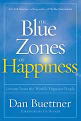 The Blue Zones of Happiness: Lessons from the World's Happiest People Subscription